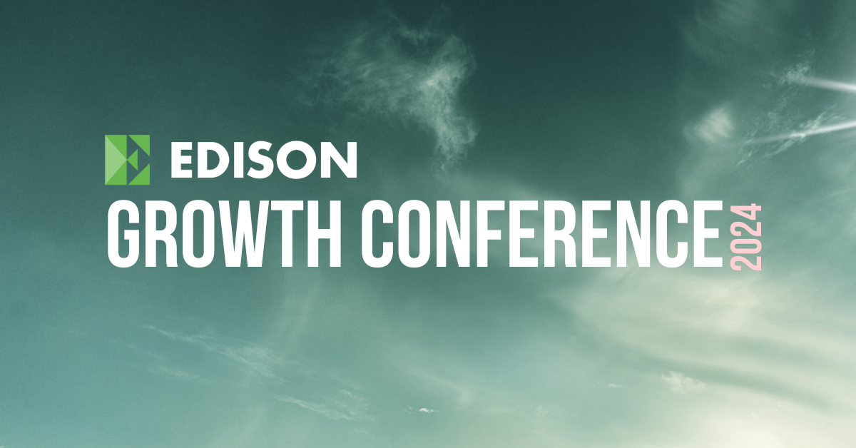 Edison Growth Conference 2024 - Edison Group